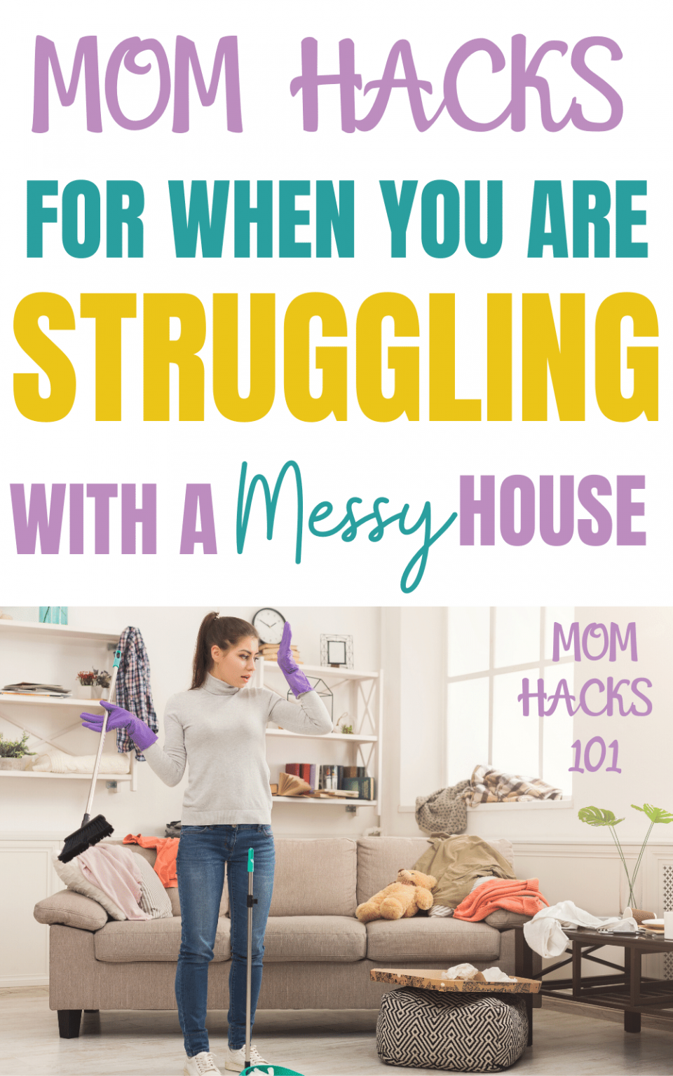 15 Busy Mom Cleaning Hacks To Keep A Clean House With Kids - Mom Hacks 101