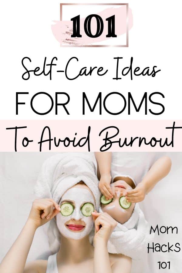 Self Care Ideas For Moms