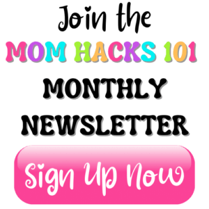 Mom Hacks 101 Newsletter