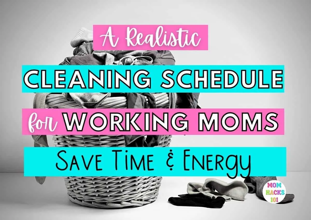 working mom cleaning schedule