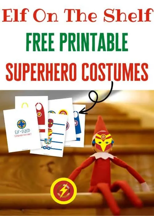 Superhero Elf on the shelf costume printables