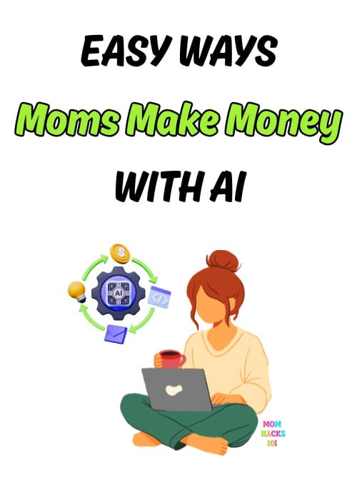 easy ways moms make money with ai